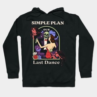 Our Last Dance Simple Hoodie